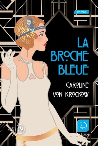 La broche bleue / Caroline von Krockow | Von Krockow, Caroline - écrivaine allemande. Auteur