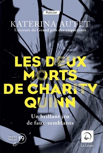 Les deux morts de Charity Quinn / Katerina Autet | Autet, Katerina - écrivaine russe de langue française. Auteur