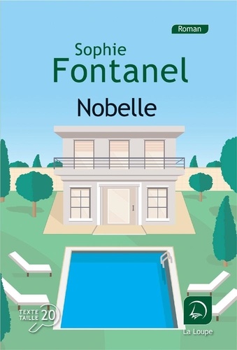 Nobelle / Sophie Fontanel | Fontanel, Sophie (1962-) - écrivaine française. Auteur