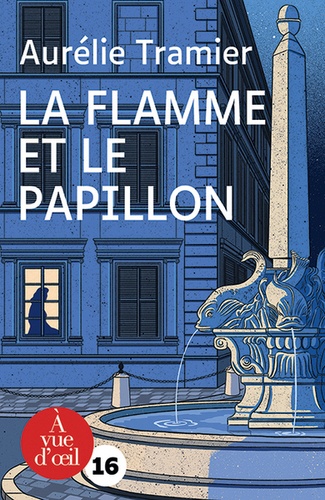La flamme et le papillon / Aurélie Tramier | Tramier, Aurélie  (1982-) - écrivaine française. Auteur