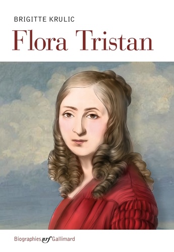 Flora Tristan / Brigitte Krulic | Krulic, Brigitte . Auteur