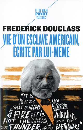 Vie d'un esclave américain, écrite par lui-même : suivi de . Mon évasion / Frederick Douglass | Douglass, Frederick . Auteur