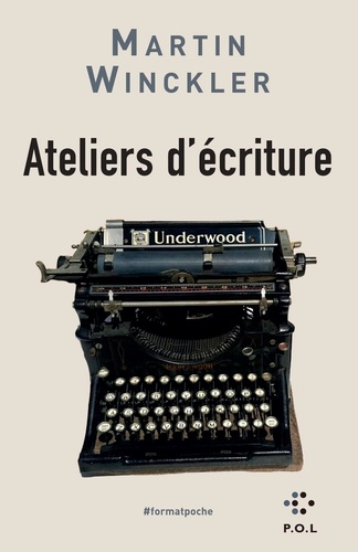 Ateliers d'écriture : De l'expérience à la fiction suivi de Histoires en l'air / Martin Winckler | Winckler, Martin (1955-) - écrivain français. Auteur