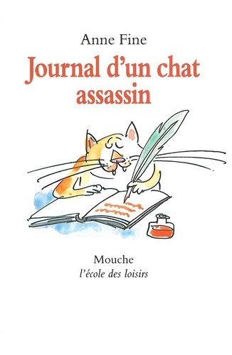 Journal d'un chat assassin / Anne Fine | Fine, Anne (1947-....). Auteur