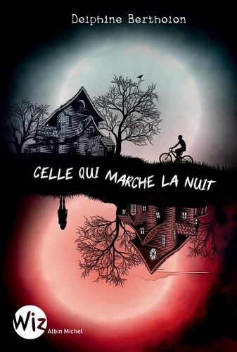 Celle qui marche la nuit / Delphine Bertholon |