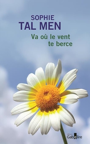 couverture de : Va o&ugrave; le vent te berce