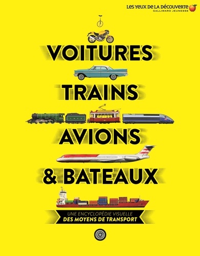 couverture de : Voitures, trains, avions & bateaux