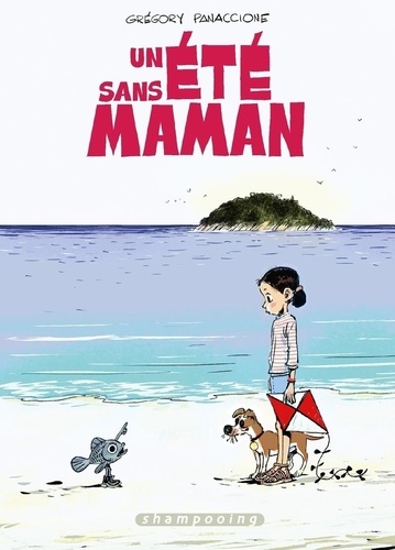 couverture de : Un &eacute;t&eacute; sans maman