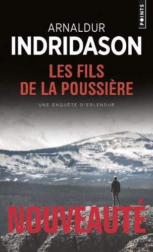 Les Fils de la poussière : roman / Arnaldur Indridason | Arnaldur Indriðason (1961-....). Auteur