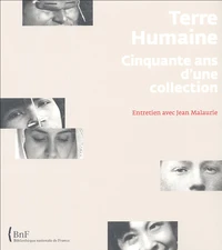 Terre Humaine Cinquante ans d'une collection