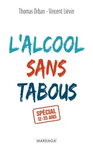 L'alcool sans tabou(s)