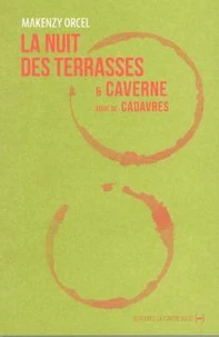 La nuit des terrasses & Caverne