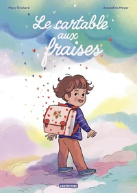 Le cartable aux fraises