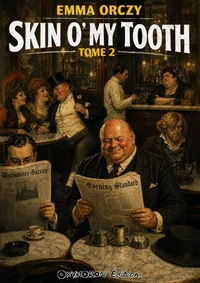 Skin O' My Tooth - Tome 2