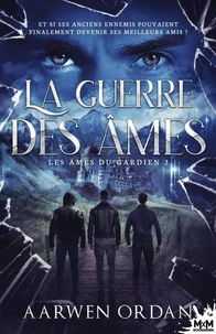 Les âmes du gardien Tome 3