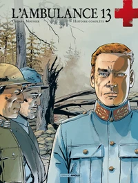 L'ambulance 13 Cycle III : Histoire complète