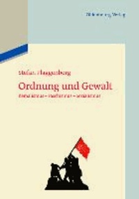 Ordnung und Gewalt - Kemalismus - Faschismus - Sozialismus.
