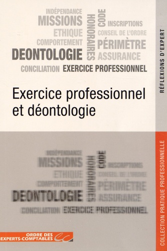  Ordre des Experts-Comptables - Exercice professionnel et déontologie.