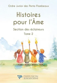 Histoires pour l'Ame - Section des éclaireurs T2