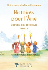 Histoires pour l'Ame - Section des éclaireurs T3