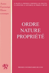 Gérard Klotz - Ordre, nature, propriété.