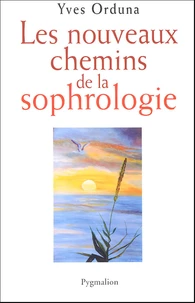 Les nouveaux chemins de la sophrologie