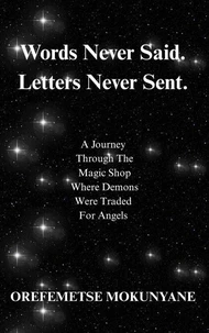 Words Never Said. Letters Never Sent