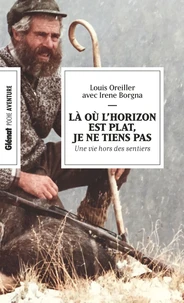 Là où l'horizon est plat, je ne tiens pas