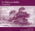 George Sand - La Mare au diable. 1 CD audio MP3
