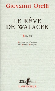Le rêve de Walacek