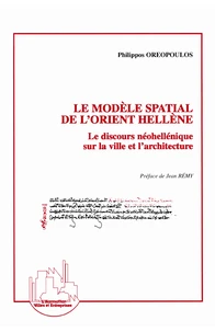Le Modèle Spatial de l'orient Hellene