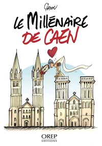 Le millénaire de Caen
