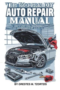 The Modern Day  DIY Auto Repair Manual