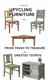 Upcycling Furniture