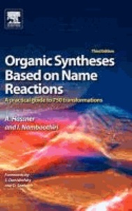 Organic Syntheses Based on Name Reactions - A Practical Guide to Over 750 Transformations.
