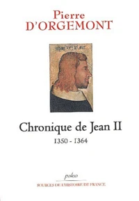 Chronique du roi Jean II (1350-1364)