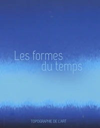 Les formes du temps