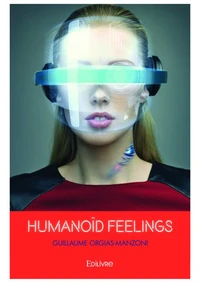 Humanoïd feelings