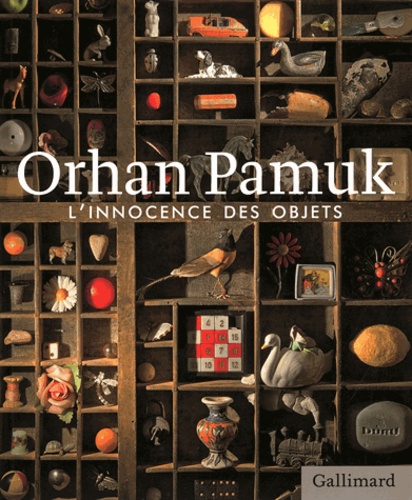 Orhan Pamuk - L'Innocence des objets.