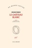 Orhan Pamuk - Le château blanc.