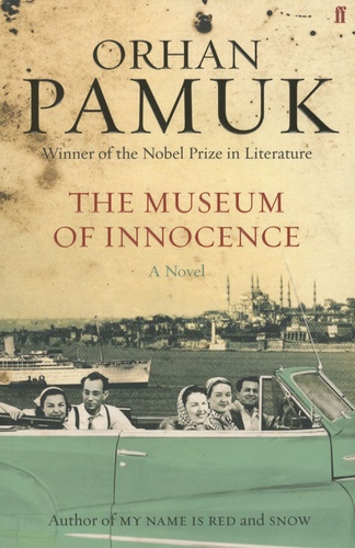 Orhan Pamuk - The Museum of Innocence.