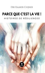 Parce que c'est la vie !