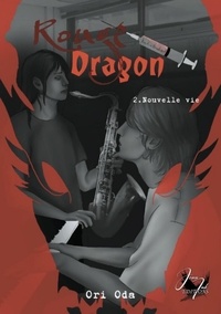 Ori Oda - Rouge Dragon #2 - Nouvelle vie.