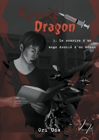Ori Oda - Rouge dragon #3 - Le sourire d'un ange doublé d'un démon.