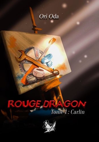Ori Oda - Rouge Dragon Tome 1 : Carlin.