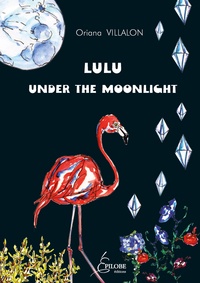 Oriana Villalon - Lulu under the moonlight.