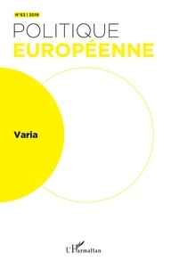 Oriane Calligaro et Clément Fontan - Politique européenne N° 63/2019 : Varia.