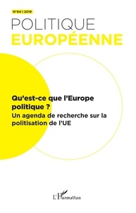 Télécharger gratuitement ebook pdfs Politique européenne N° 64/2019 MOBI iBook 9782140138867