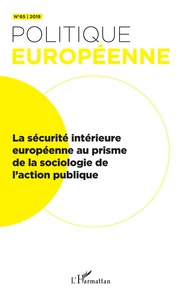 La sécurité intérieure européenne au prisme de la sociologie de l'action publique