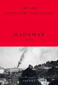 Oriane Jeancourt Galignani - Hadamar - collection Le Courage, dirigée par Charles Dantzig.